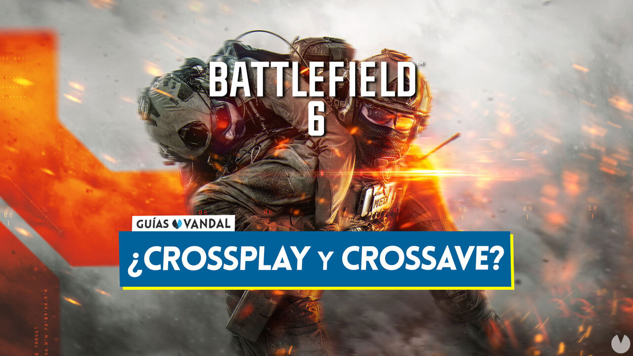 Battlefield 6: Tiene crossplay y progresin compartida entre plataformas? - Battlefield 6
