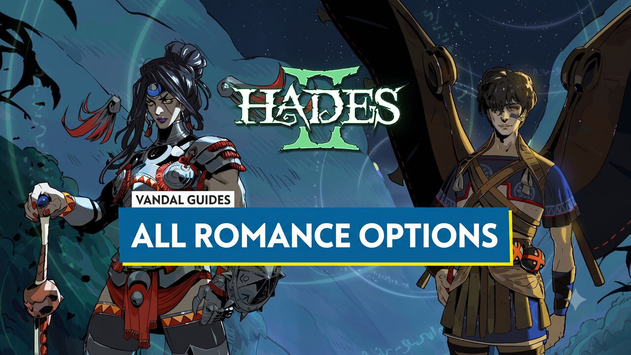Hades 2 Guide - All character romances and how to unlock them