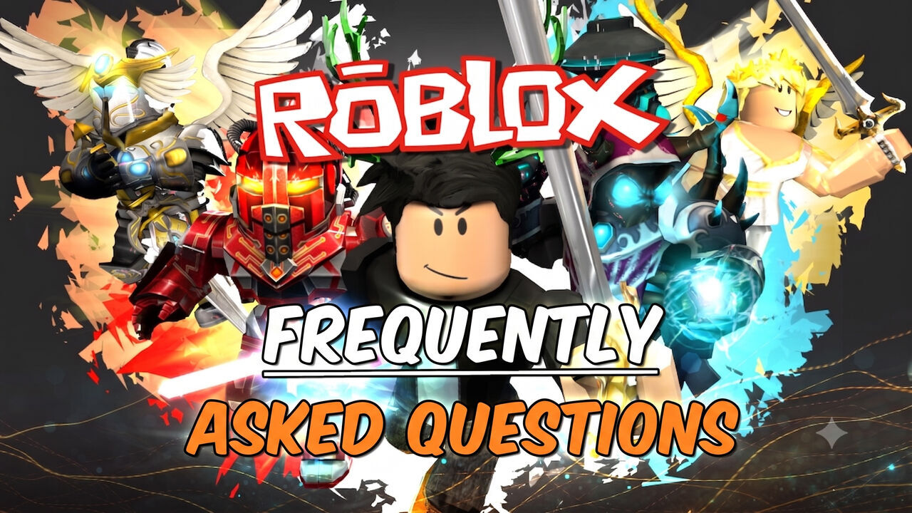 Roblox guide - Frequently asked questions