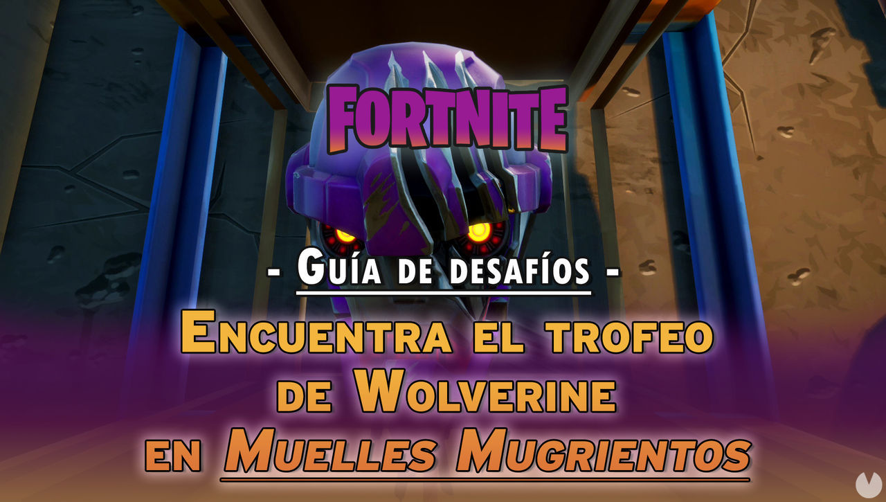 Desafo Fortnite: Encuentra el trofeo de Wolverine en Muelles Mugrientos - LOCALIZACIN - Fortnite Battle Royale