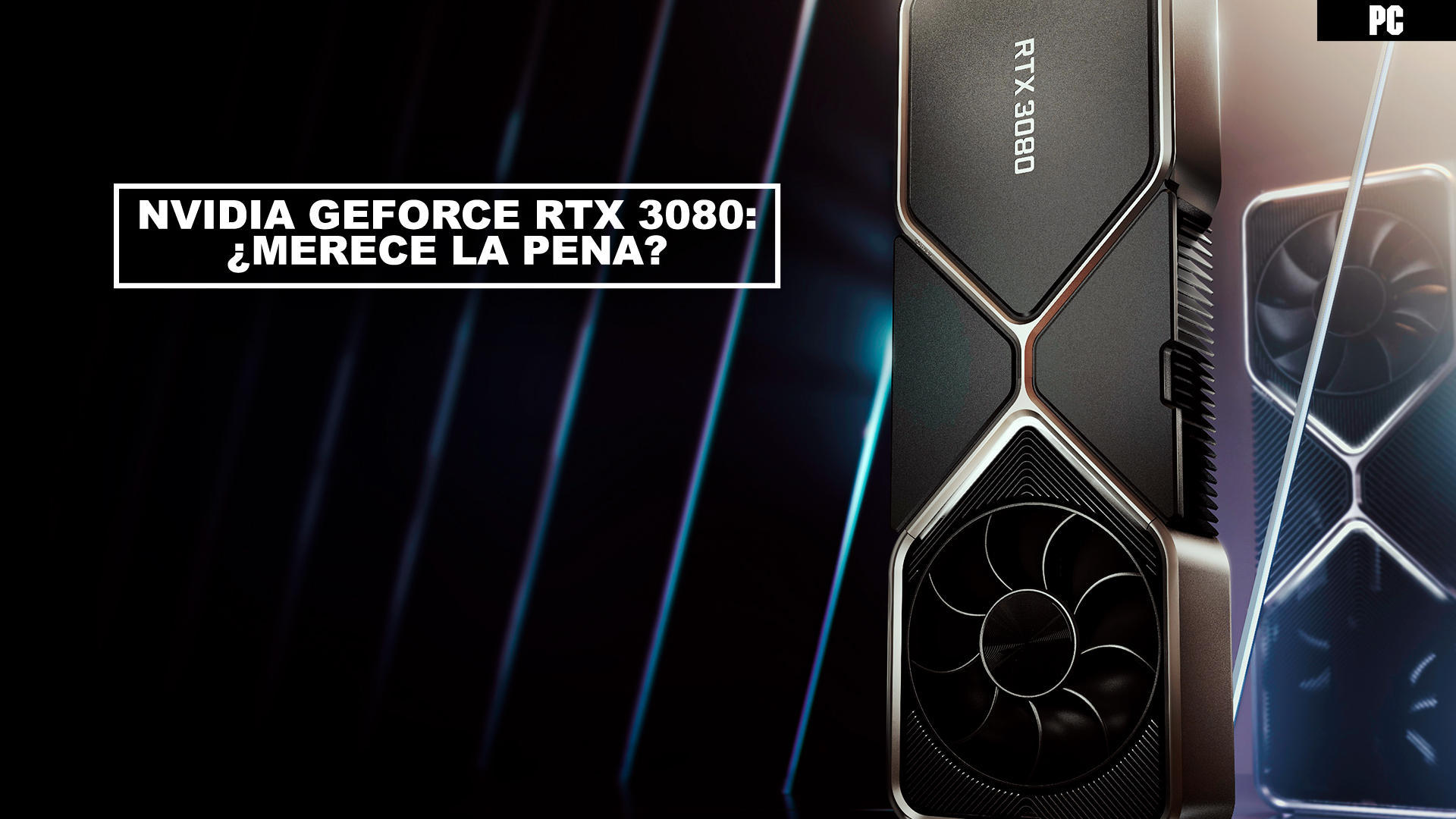 Anlisis NVIDIA GeForce RTX 3080: merece la pena? - Precio, rendimiento...