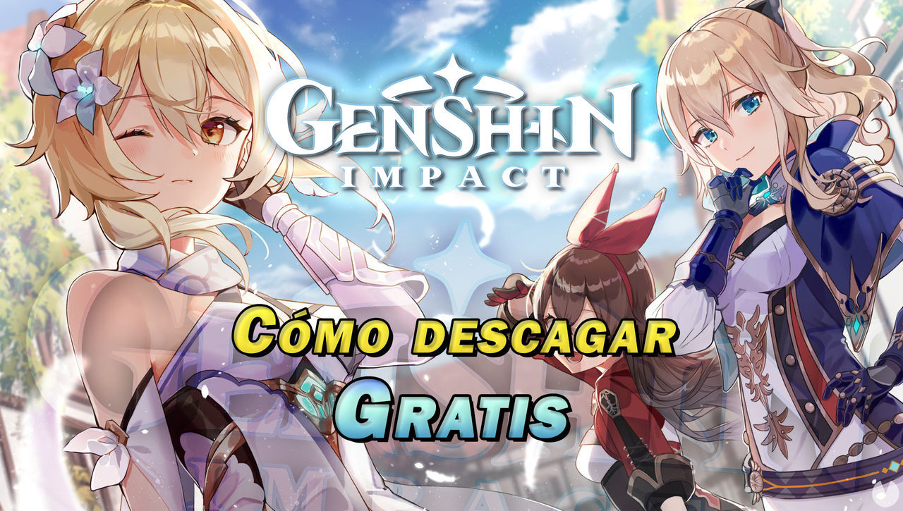Cmo descargar gratis Genshin Impact en PC, PS4, Android e iOS - Genshin Impact