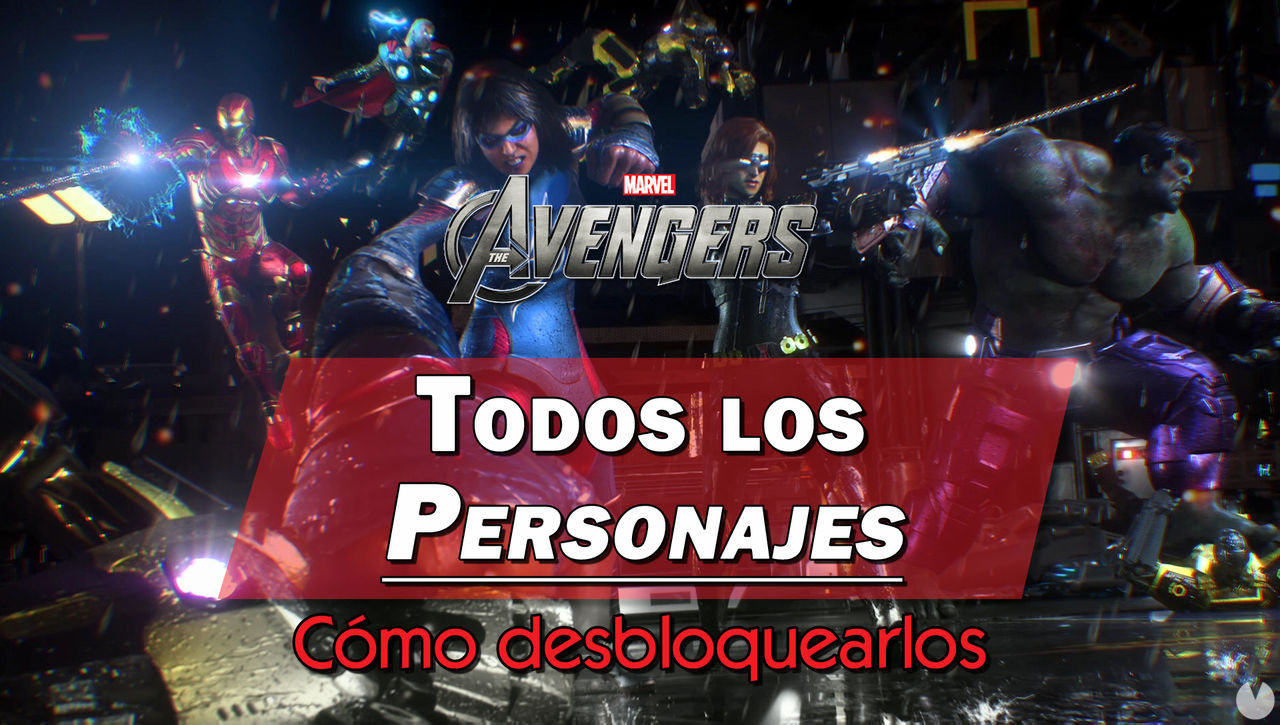 Marvel's Avengers: Todos los personajes, cmo conseguirlos y caractersticas - Marvel's Avengers