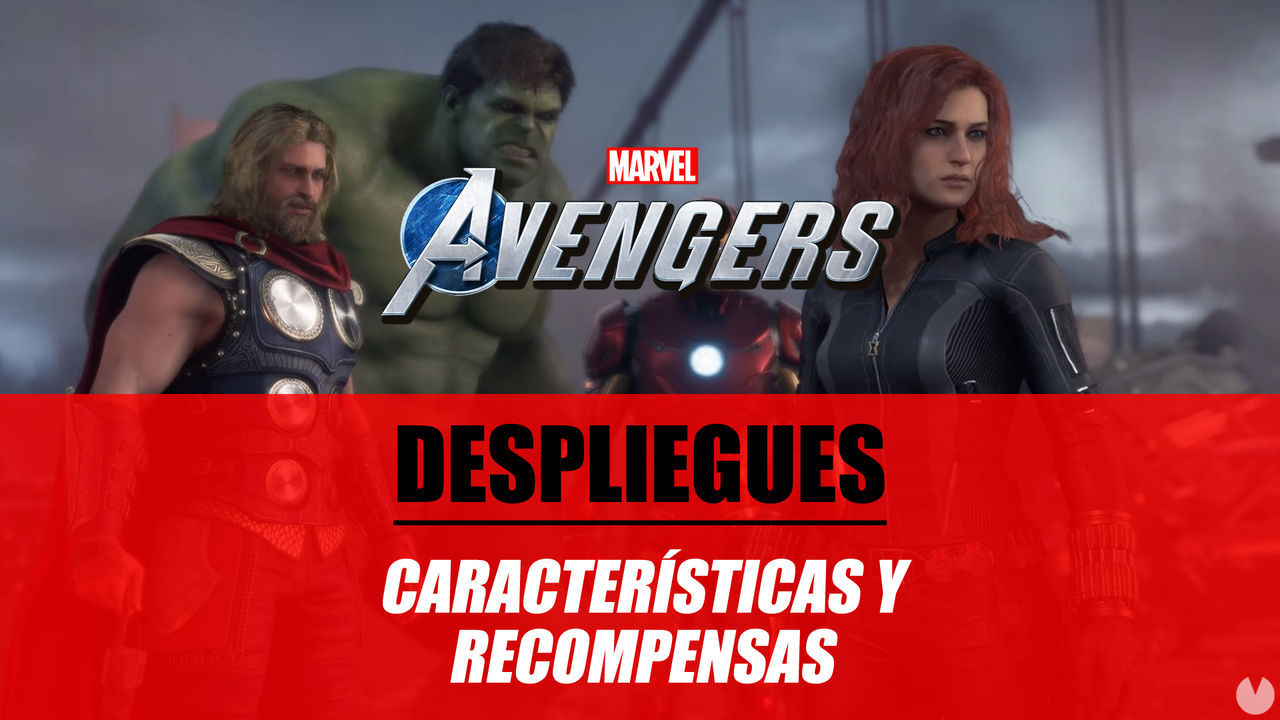 Despliegues en Marvel's Avengers: qu son y recompensas - Marvel's Avengers