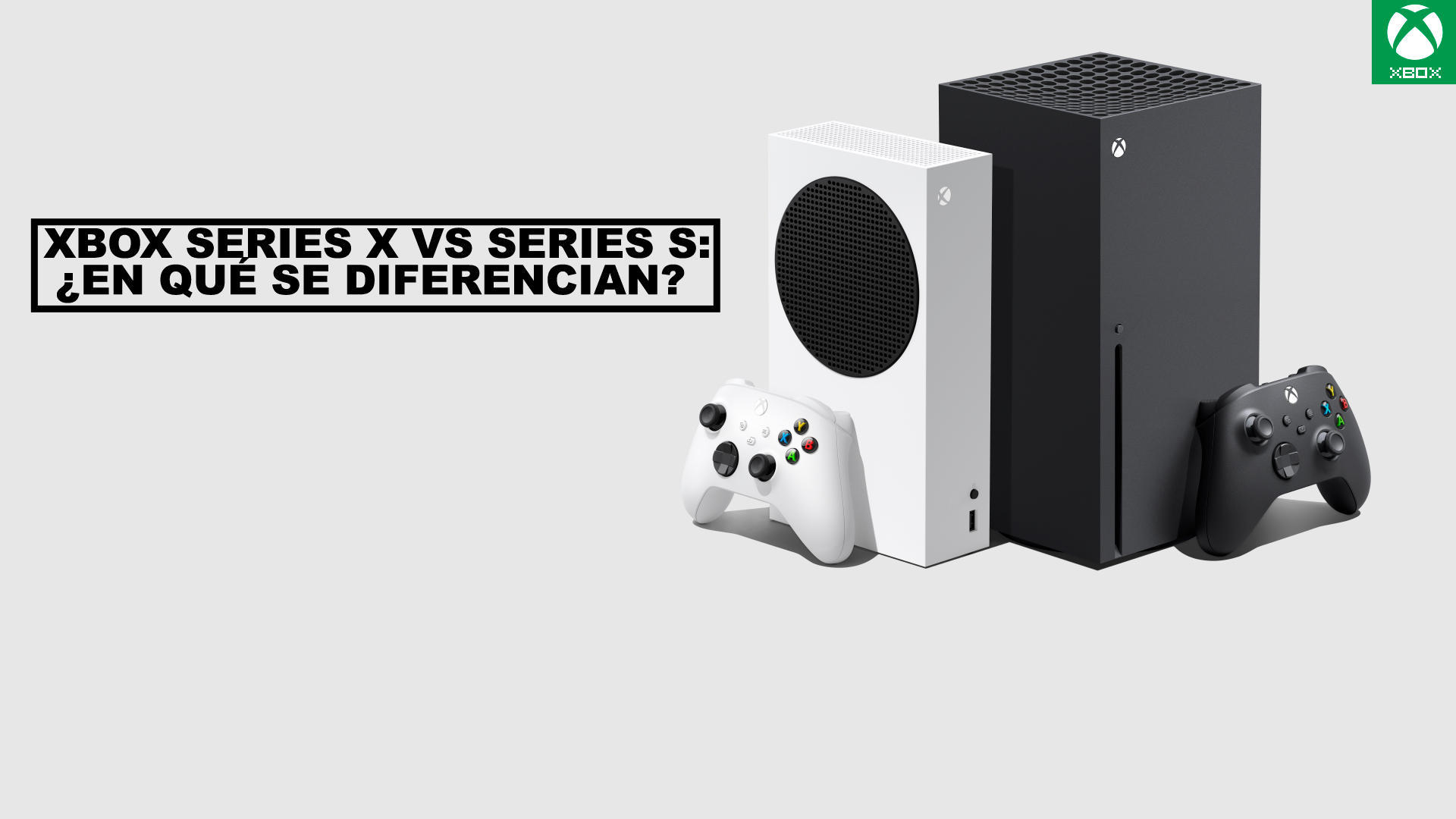 Xbox Series X vs Series S: cul comprar y diferencias