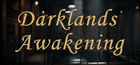 Darklands:Awakening