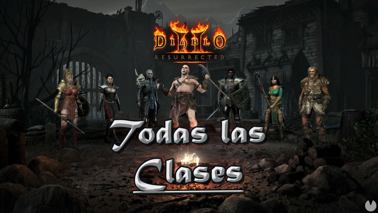 Diablo 2 Resurrected: Todas las Clases de personajes, diferencias y detalles - Diablo 2: Resurrected