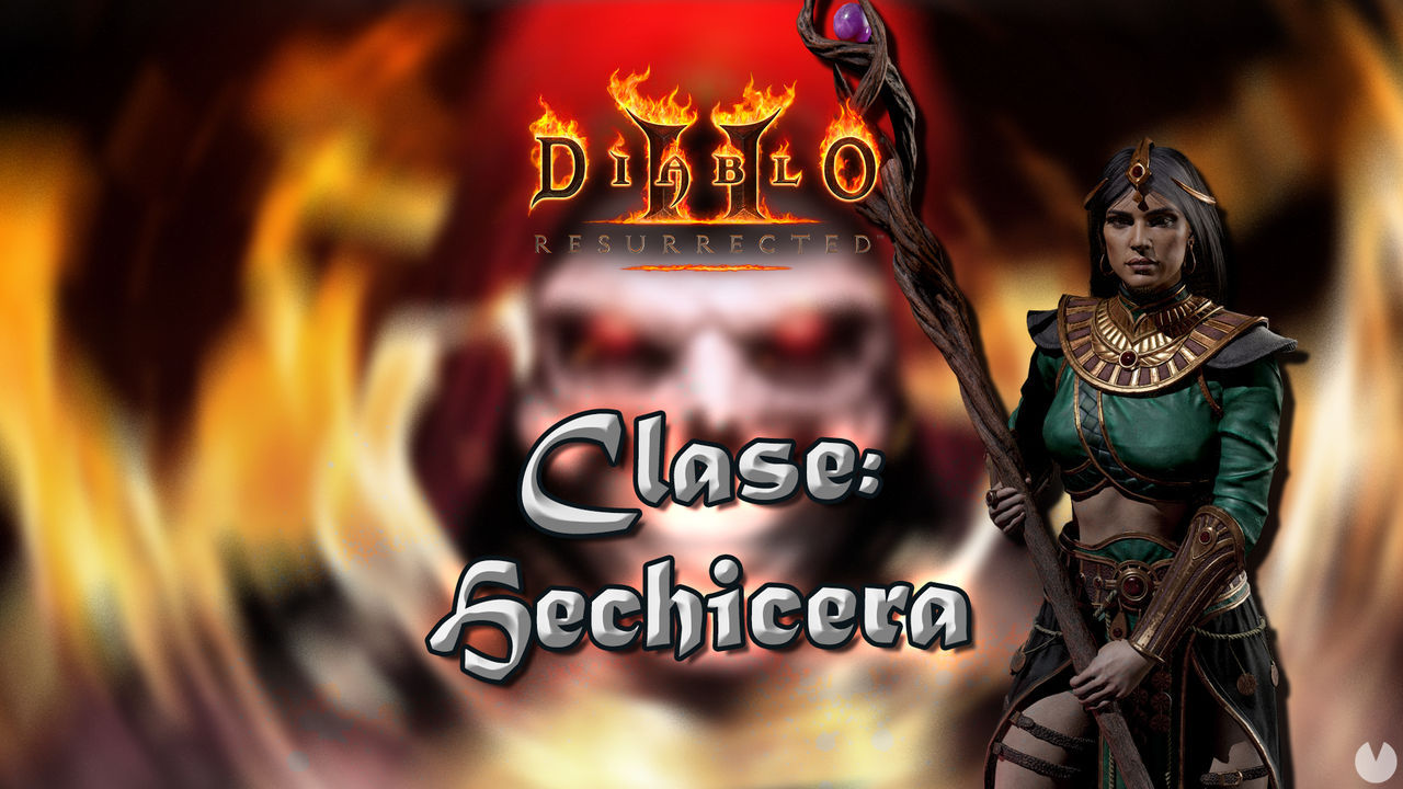 Hechicera en Diablo 2 Resurrected: Atributos, habilidades y mejor build - Diablo 2: Resurrected
