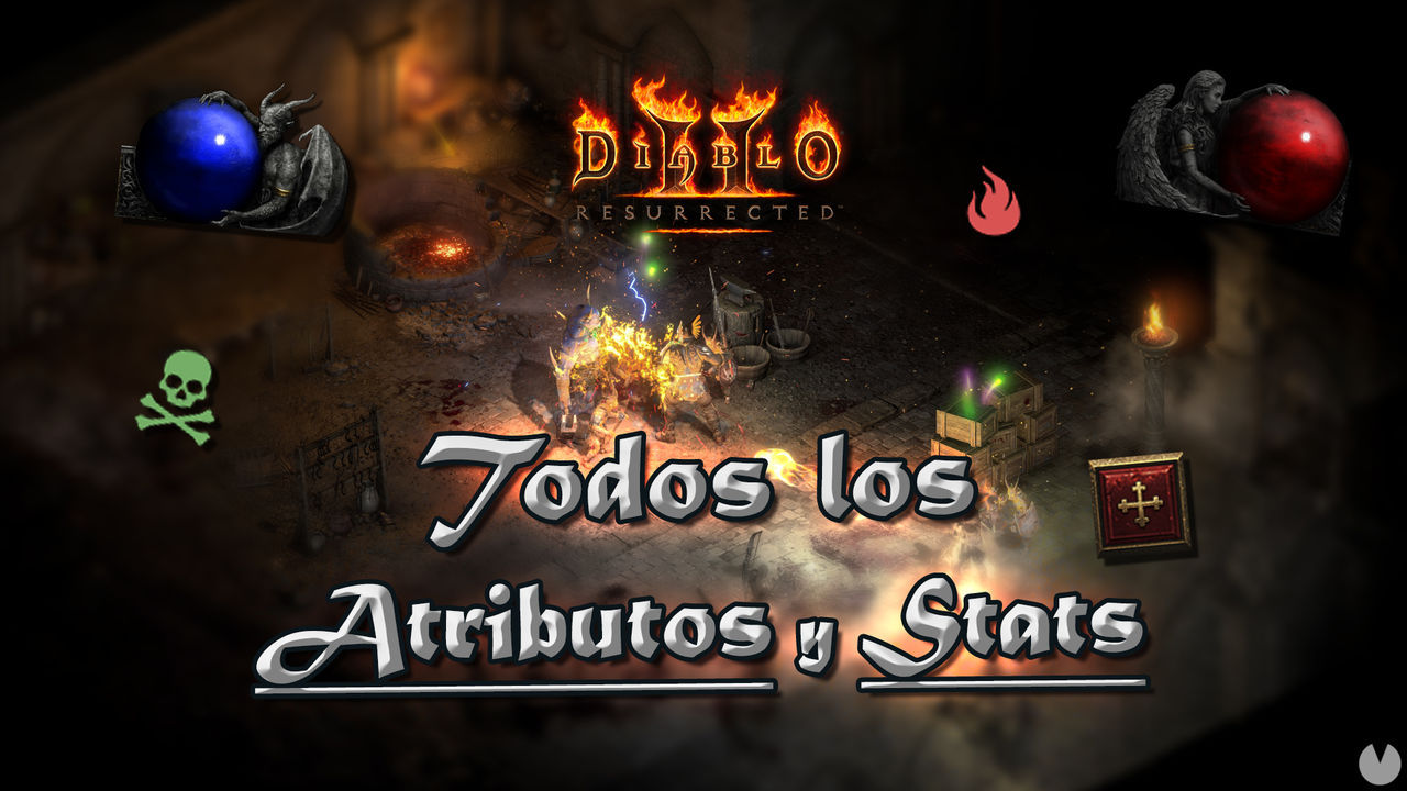 Diablo 2 Resurrected: TODOS los atributos, resistencias y tipos de dao explicados - Diablo 2: Resurrected