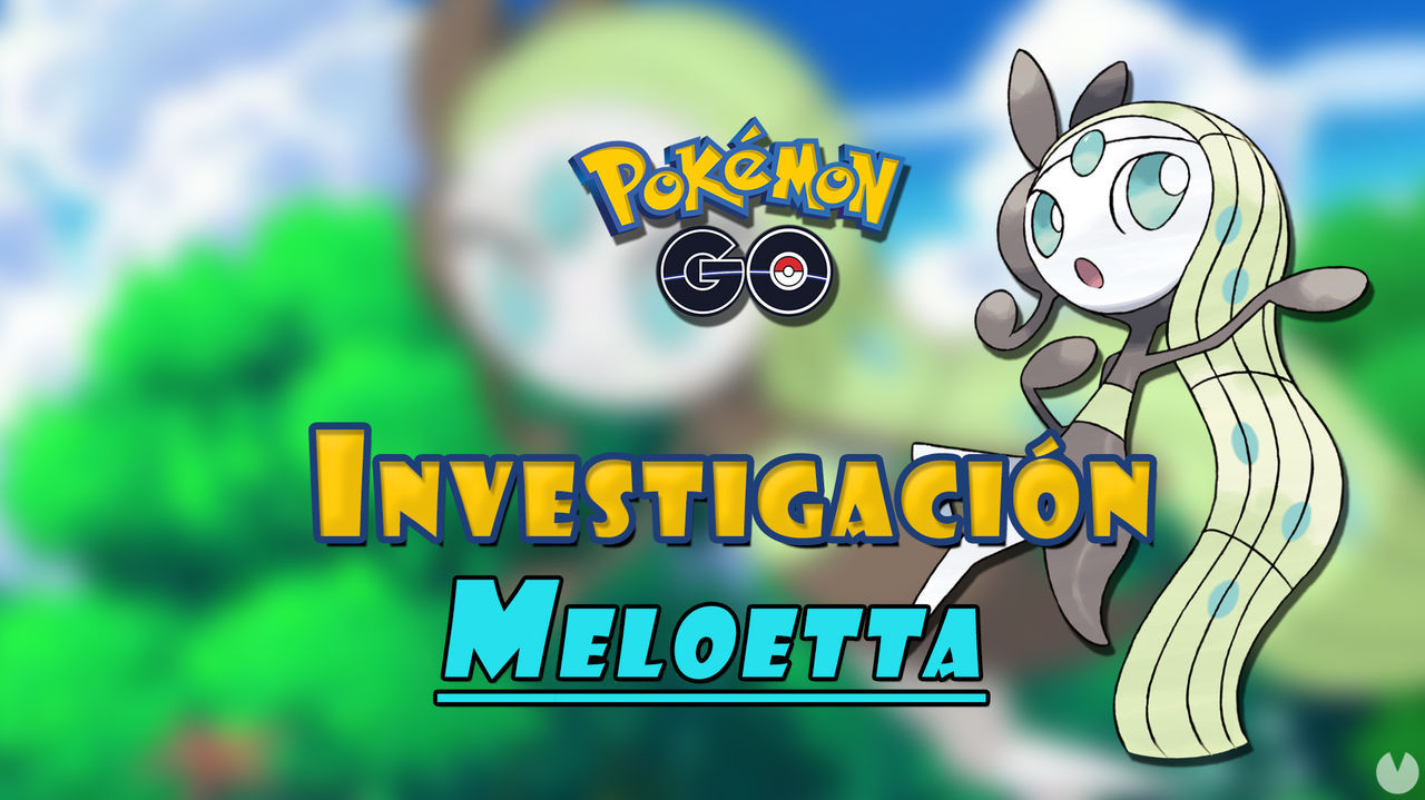 Pokémon GO: Cómo conseguir a Meloetta - Tareas y recompensas de Encuentra tu voz