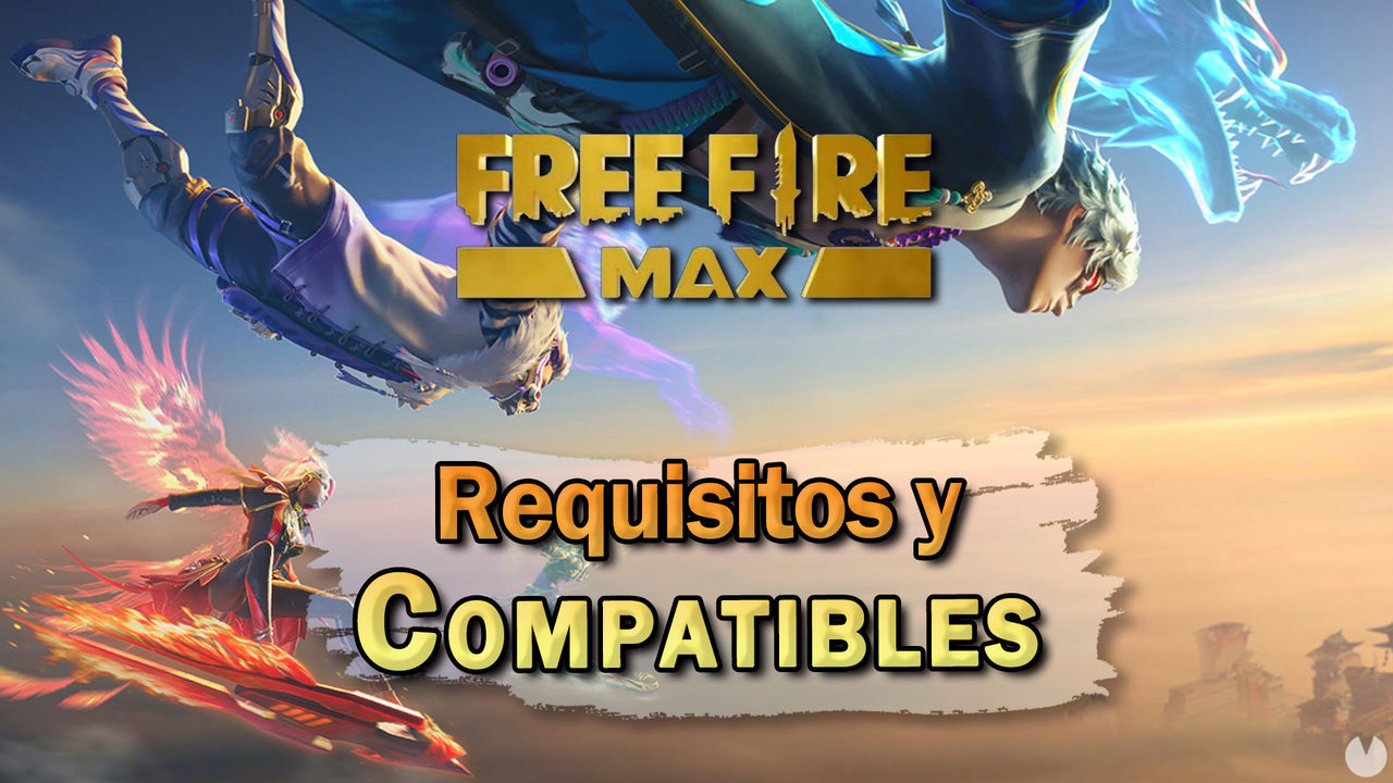 Free Fire MAX: Requisitos mnimos y mviles compatibles (Android e iOS) - Garena Free Fire