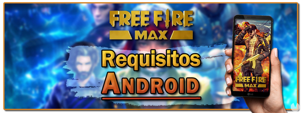Minimum Free Fire MAX requirements on Android