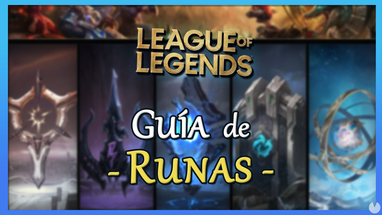 League of Legends: Gua de Runas, todas sus ramas, efectos y cules elegir - League of Legends