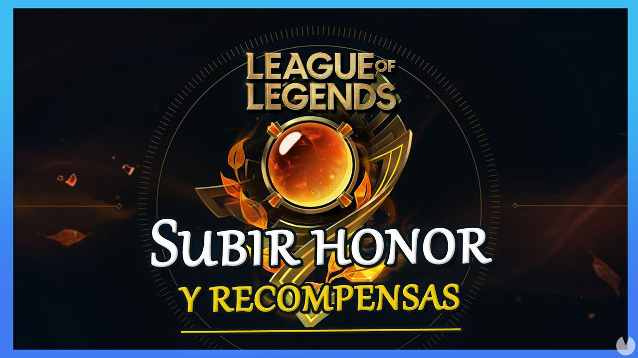 League of Legends: Cmo recuperar/subir honor y sus recompensas - League of Legends