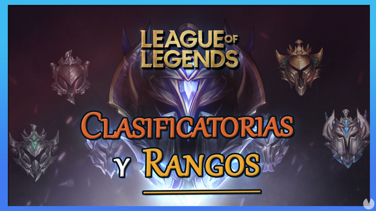 League of Legends: Cmo funcionan las Rankeds clasificatorias; rangos, divisiones y ms - League of Legends