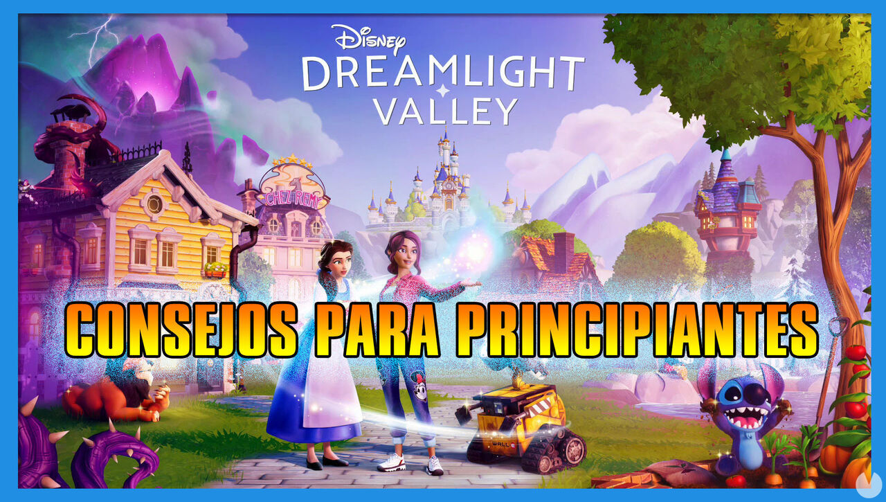 Disney Dreamlight Valley: Primeros pasos para principiantes - Disney Dreamlight Valley