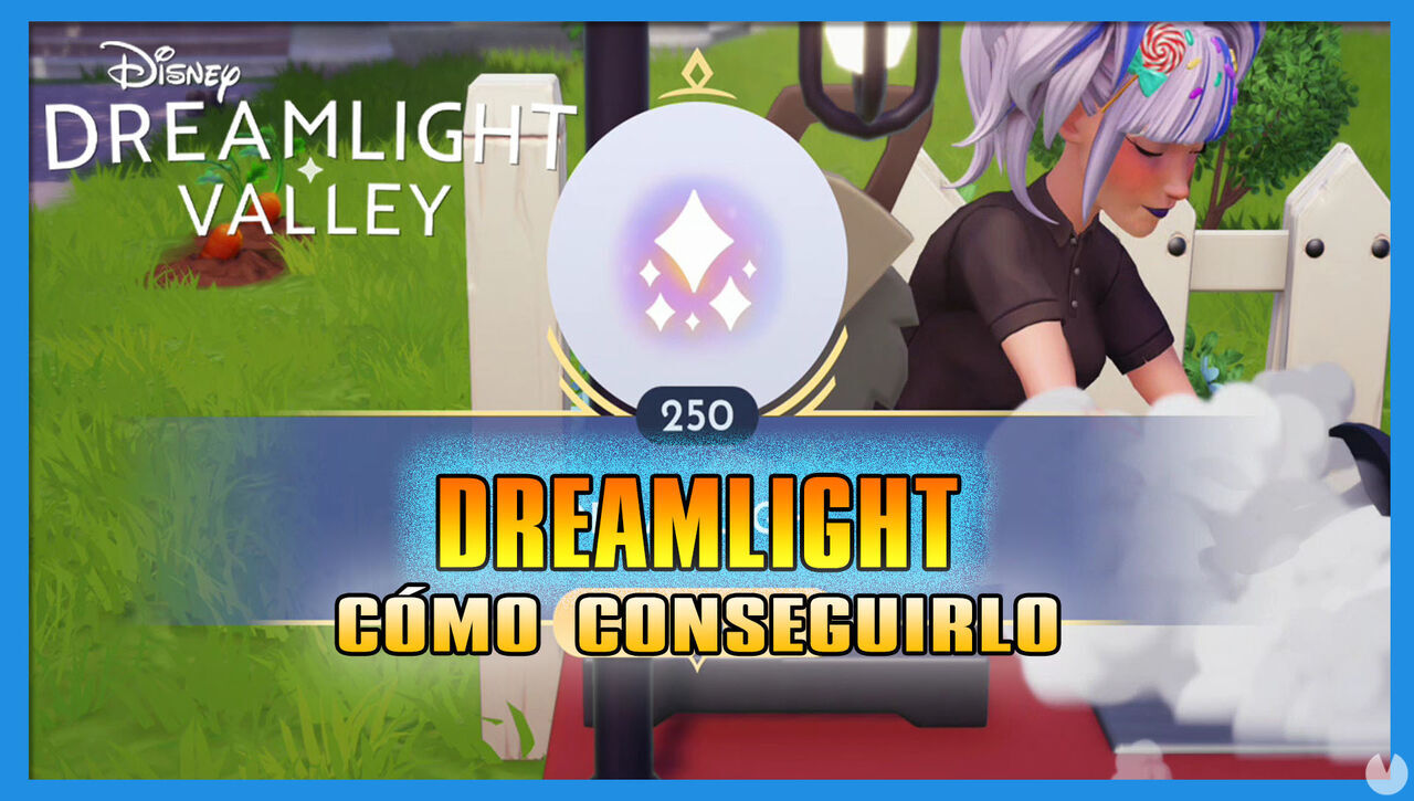 Disney Dreamlight Valley: Cmo conseguir Dreamlight - Disney Dreamlight Valley