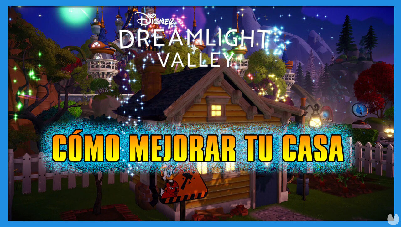Disney Dreamlight Valley: Cmo mejorar tu casa - Disney Dreamlight Valley