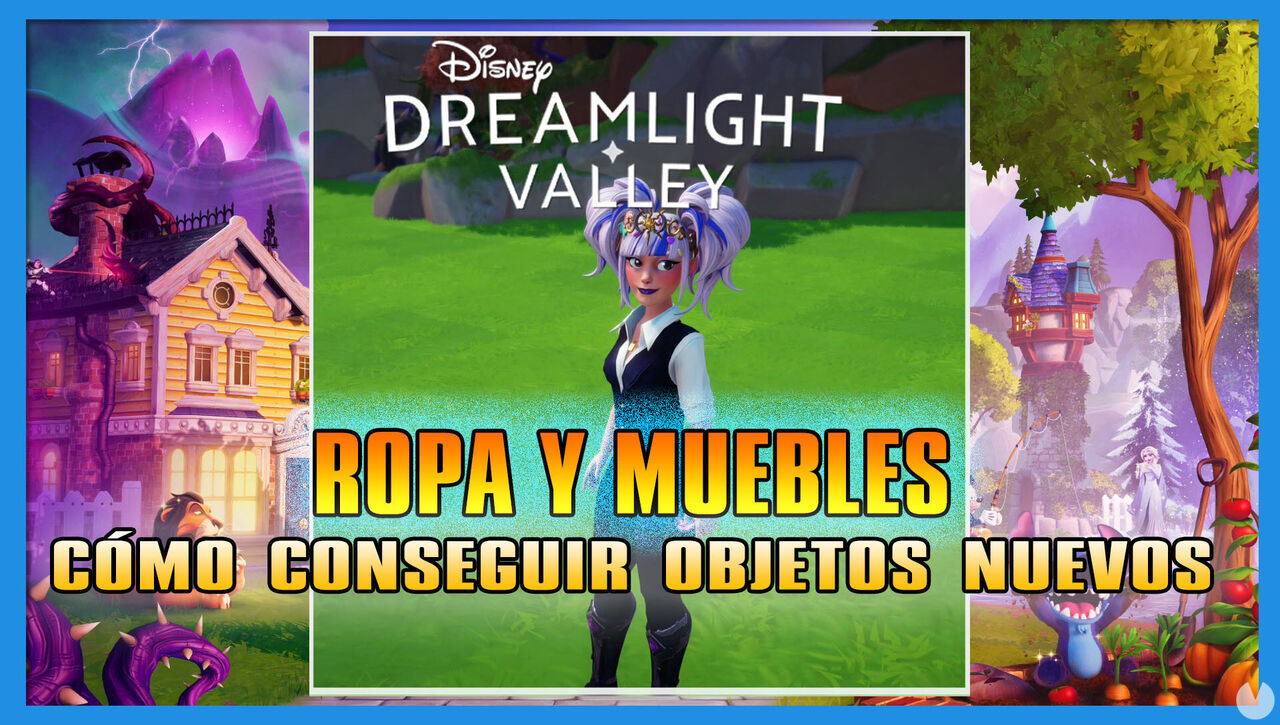Disney Dreamligth Valley: Cmo conseguir ropa y muebles nuevos - Disney Dreamlight Valley