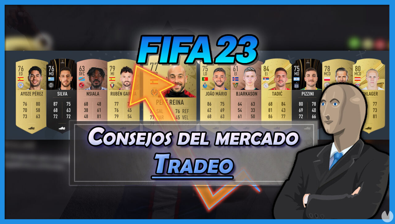 Tradeo en FIFA 23: Consejos y trucos para ganar monedas en el mercado - FIFA 23