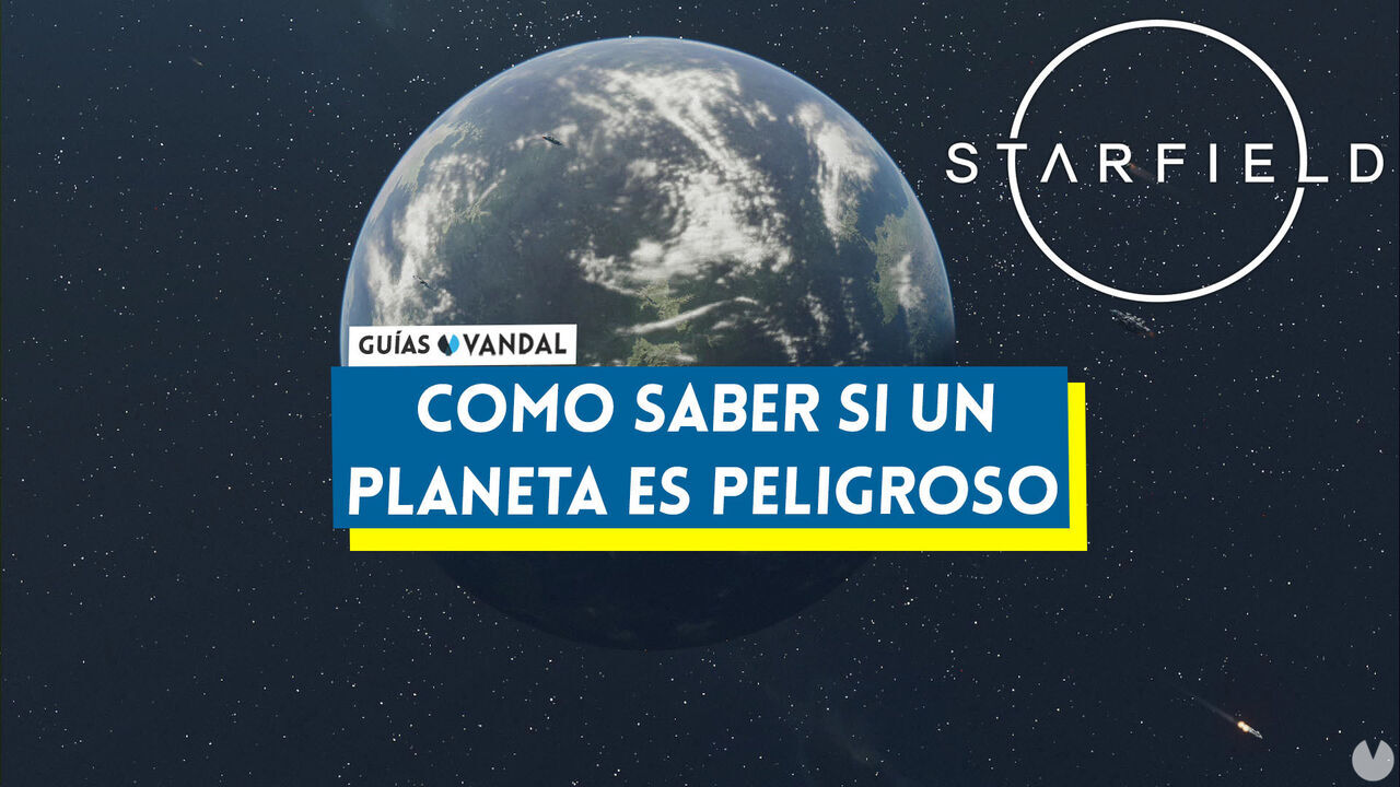 Starfield: Atmsferas de los planetas, peligros naturales y gravedad - Starfield