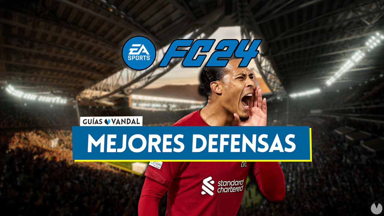 EA Sports FC 24: Los 20 mejores defensas del mundo - Medias y valoracin - EA Sports FC 24