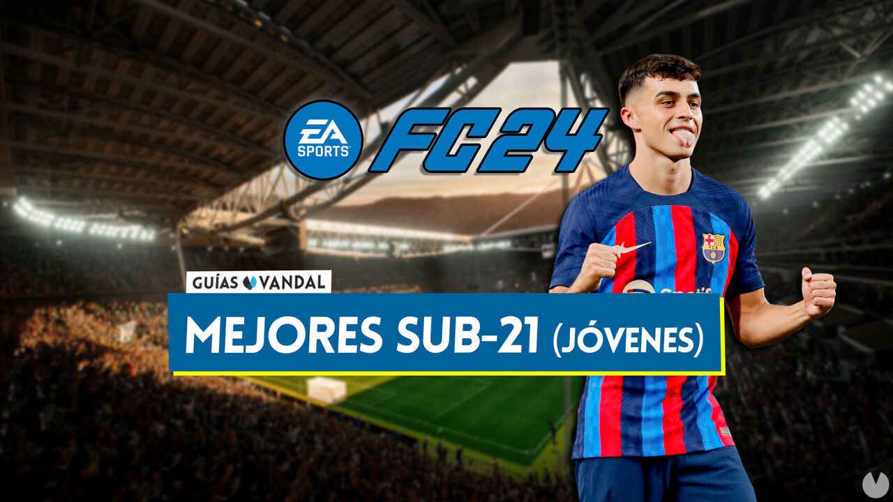 EA Sports FC 24: Los 20 mejores jugadores Sub-21 - Medias y valoracin - EA Sports FC 24