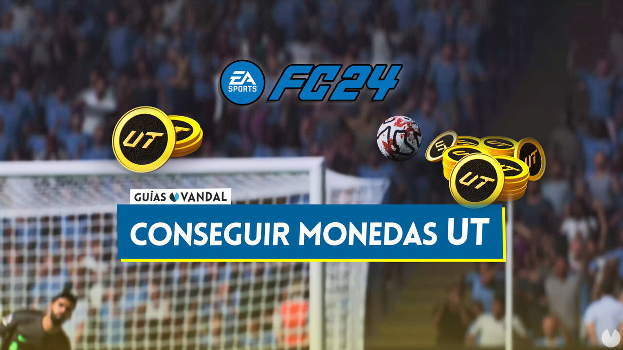 EA Sports FC 24: Cmo conseguir monedas UT gratis y rpido (LEGAL) - EA Sports FC 24