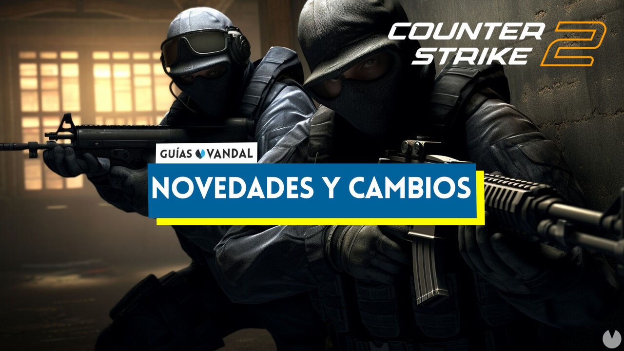 CS:GO vs Counter-Strike 2: Todas las novedades y diferencias - Counter-Strike 2