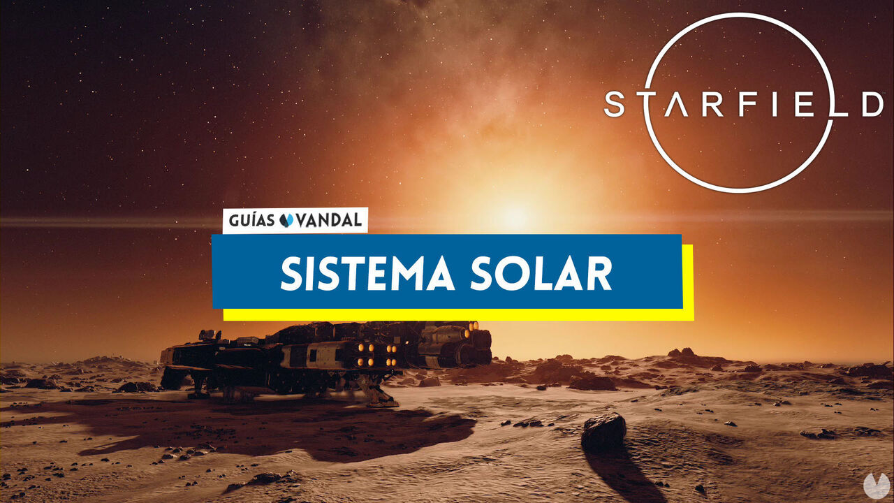 Sistema Solar de Starfield al 100%: Secretos, curiosidades y localizaciones - Starfield