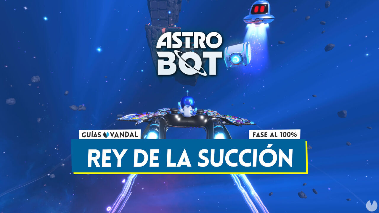 Rey de la succin al 100% en Astro Bot: Todos los secretos y coleccionables - Astro Bot