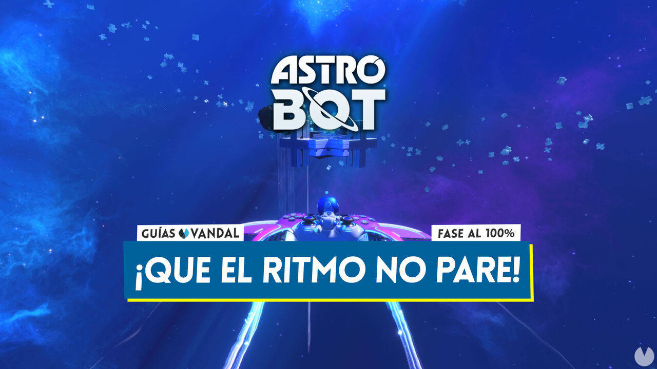 Que el ritmo no pare! al 100% en Astro Bot: Cmo desbloquearlo y coleccionables - Astro Bot