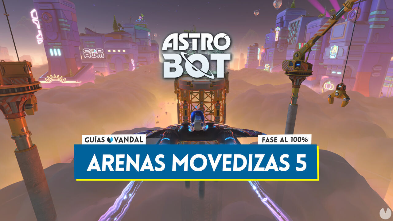 Arenas movedizas 5 al 100% en Astro Bot: Cmo desbloquearlo y coleccionables - Astro Bot