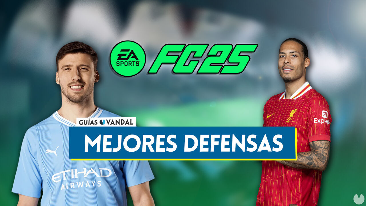 EA Sports FC 25: Los 20 mejores defensas (DFC, LD y LI) - Medias y valoracin - EA Sports FC 25