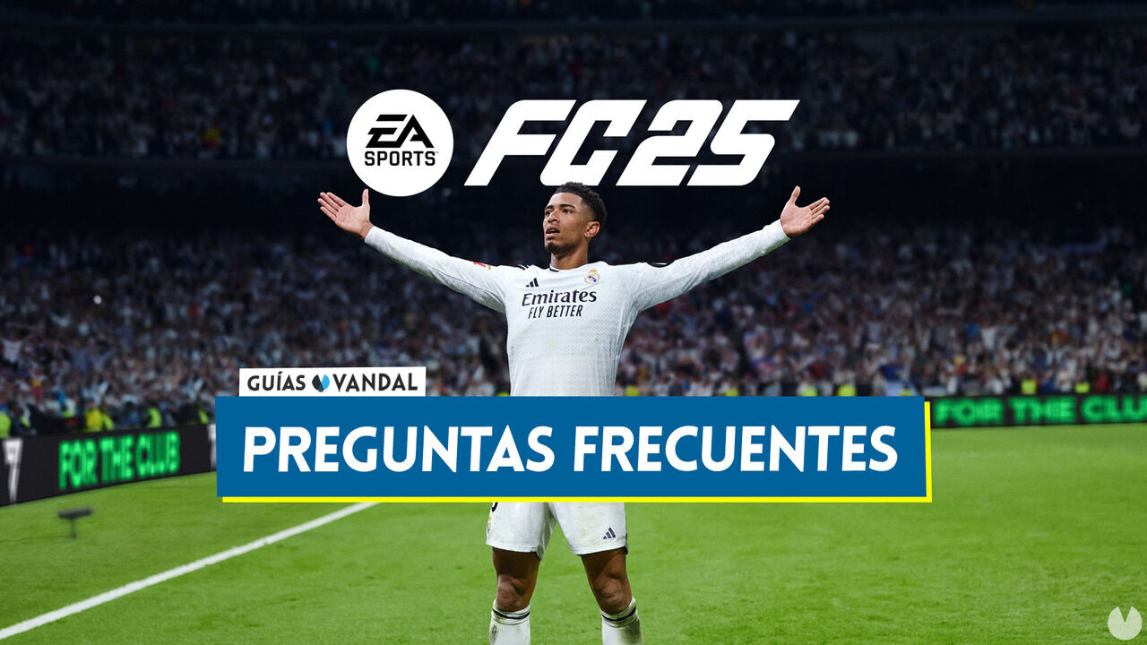 Preguntas frecuentes en EA Sports FC 25 - EA Sports FC 25