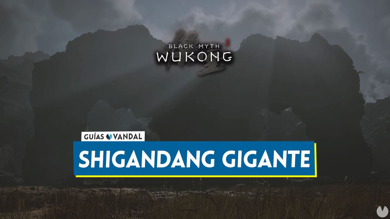 Shigandang gigante en Black Myth Wukong: Cmo derrotarlo, localizacin y recompensas - Black Myth: Wukong