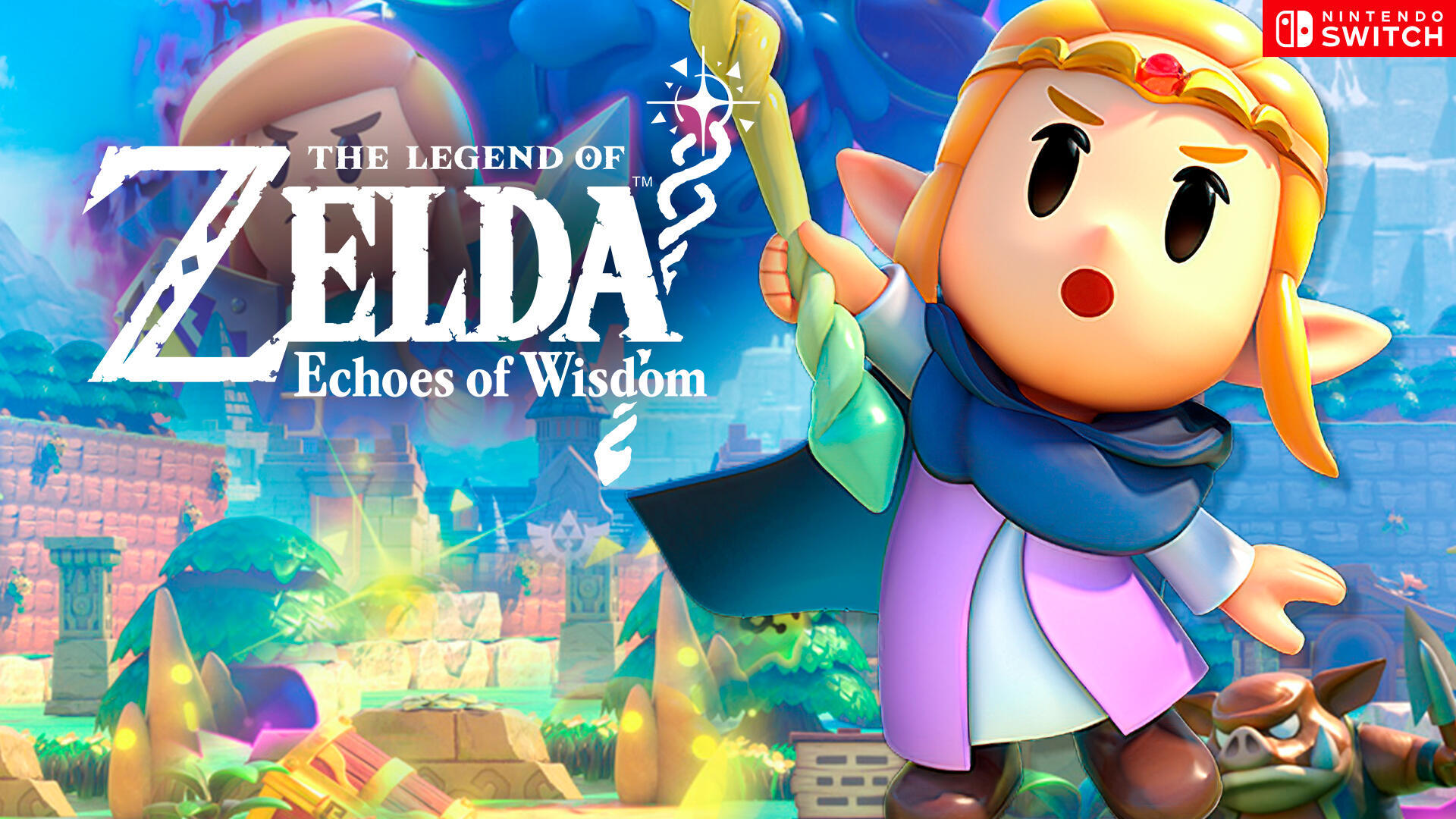 The Legend of Zelda: Echoes of Wisdom