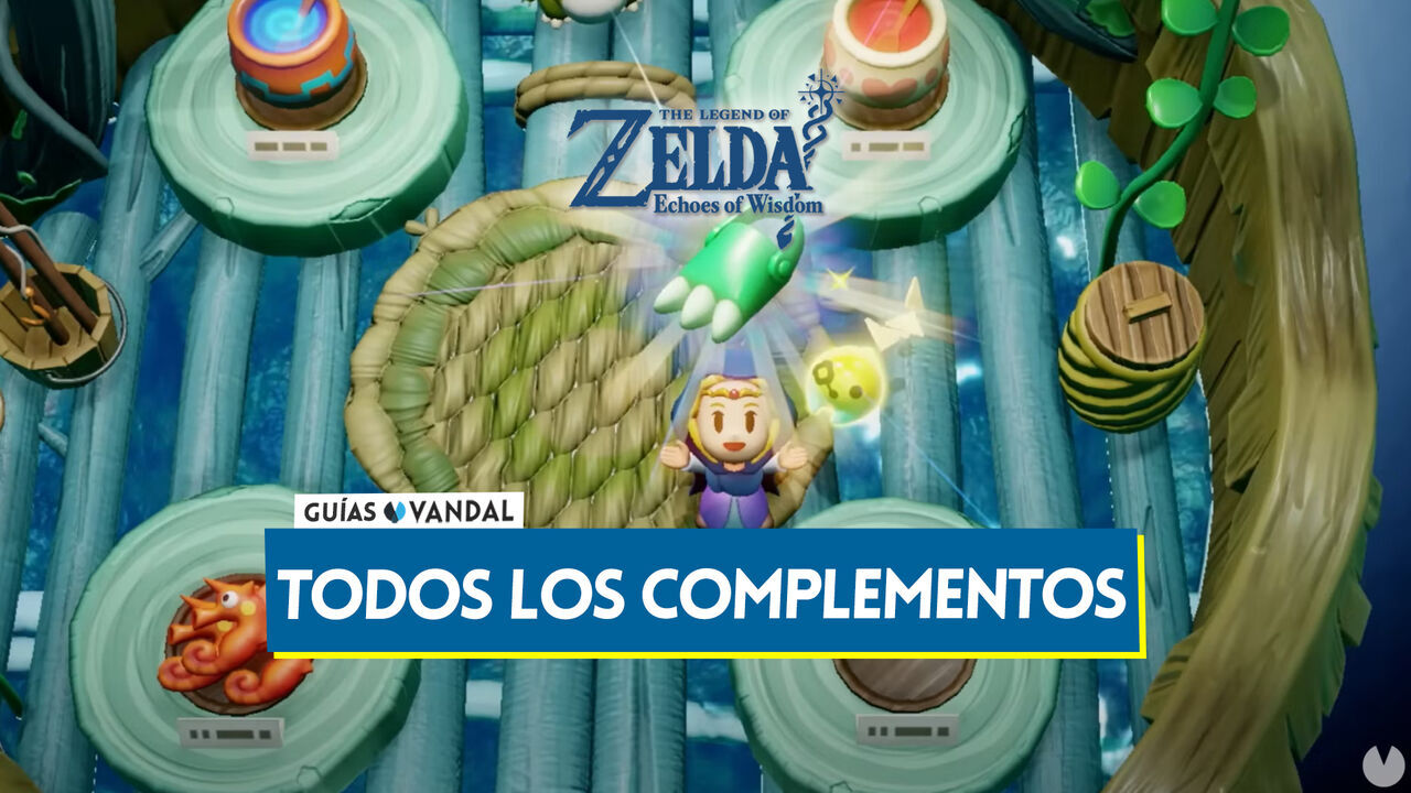 TODOS los complementos en Zelda: Echoes of Wisdom y cmo conseguirlos - The Legend of Zelda: Echoes of Wisdom