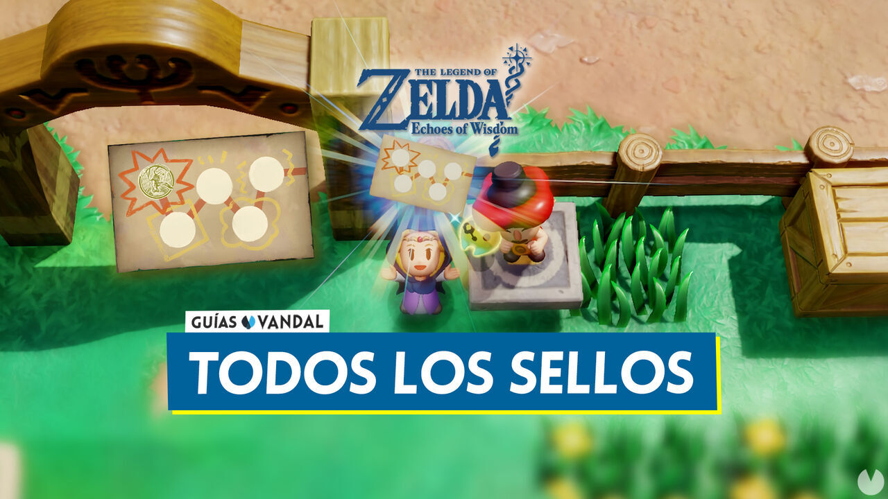 TODOS los sellos en Zelda: Echoes of Wisdom y cmo conseguirlos - Localizacin - The Legend of Zelda: Echoes of Wisdom