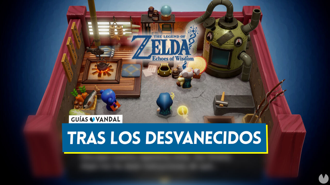 Tras los desvanecidos en The Legend of Zelda: Echoes of Wisdom - The Legend of Zelda: Echoes of Wisdom