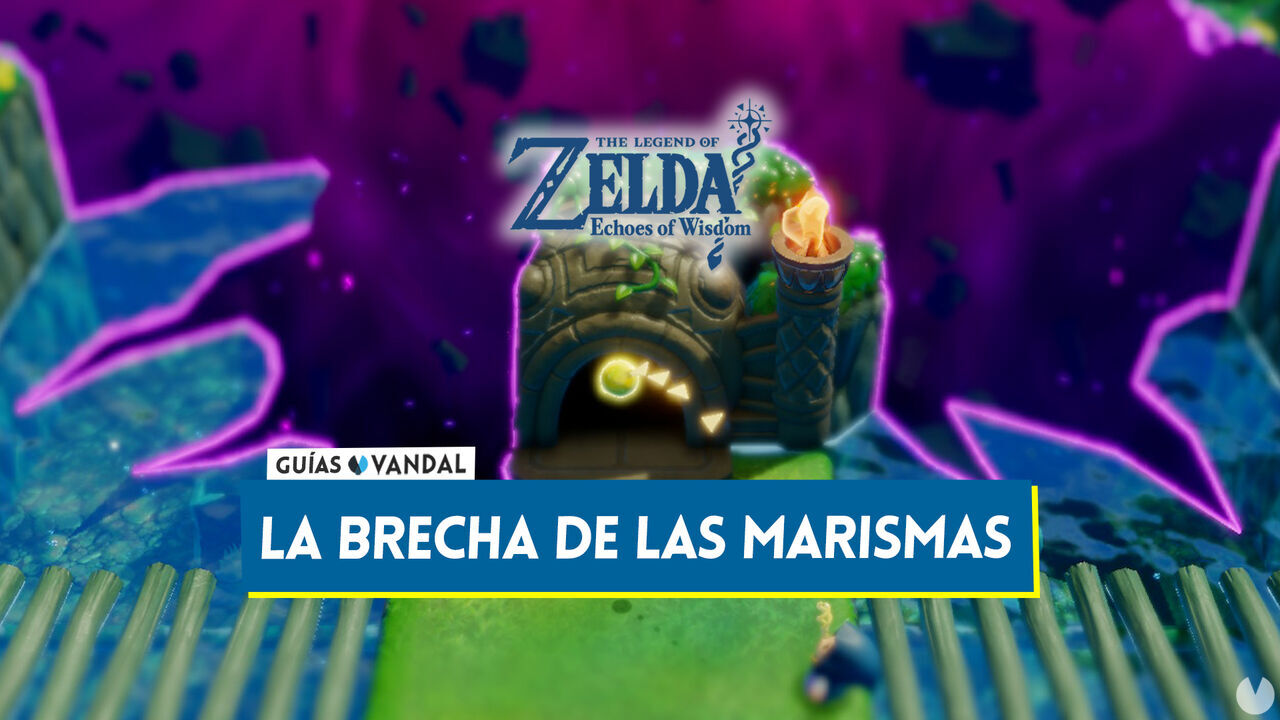 La brecha de las marismas en The Legend of Zelda: Echoes of Wisdom - The Legend of Zelda: Echoes of Wisdom