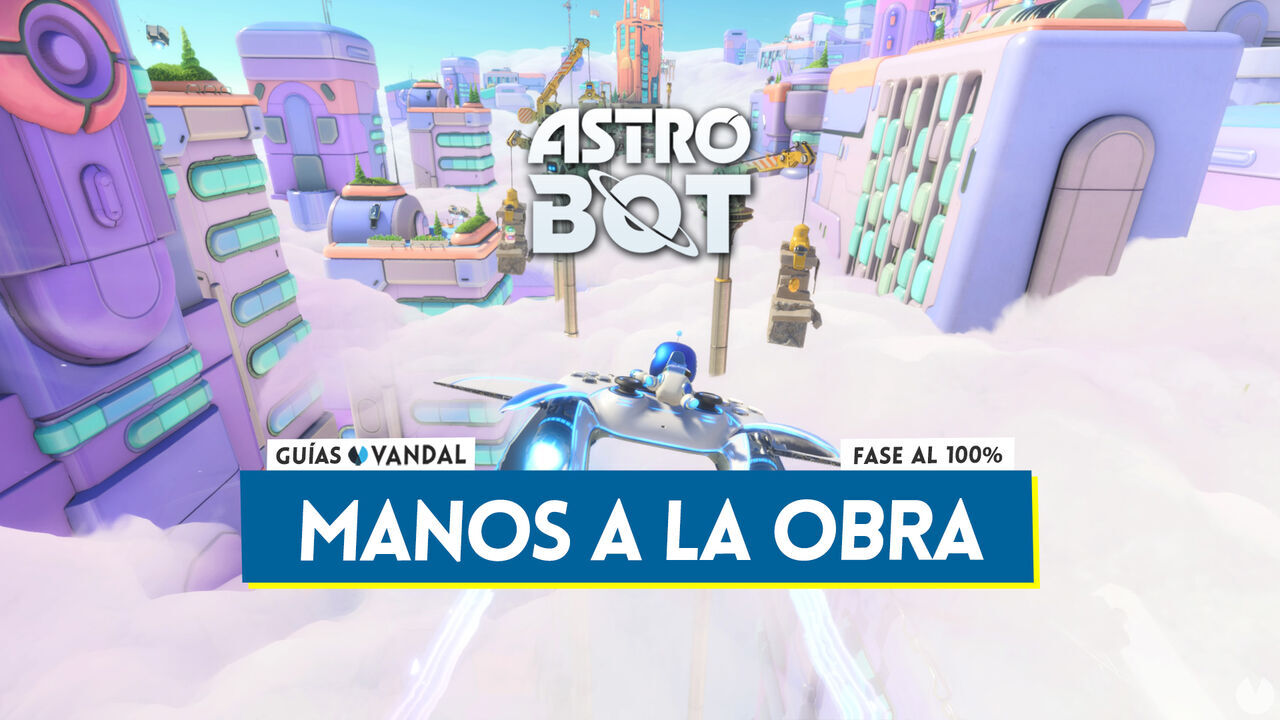 Manos a la obra al 100% en Astro Bot: Todos los secretos y coleccionables - Astro Bot