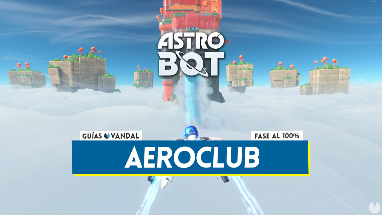 Aeroclub al 100% en Astro Bot: Todos los secretos y coleccionables - Astro Bot