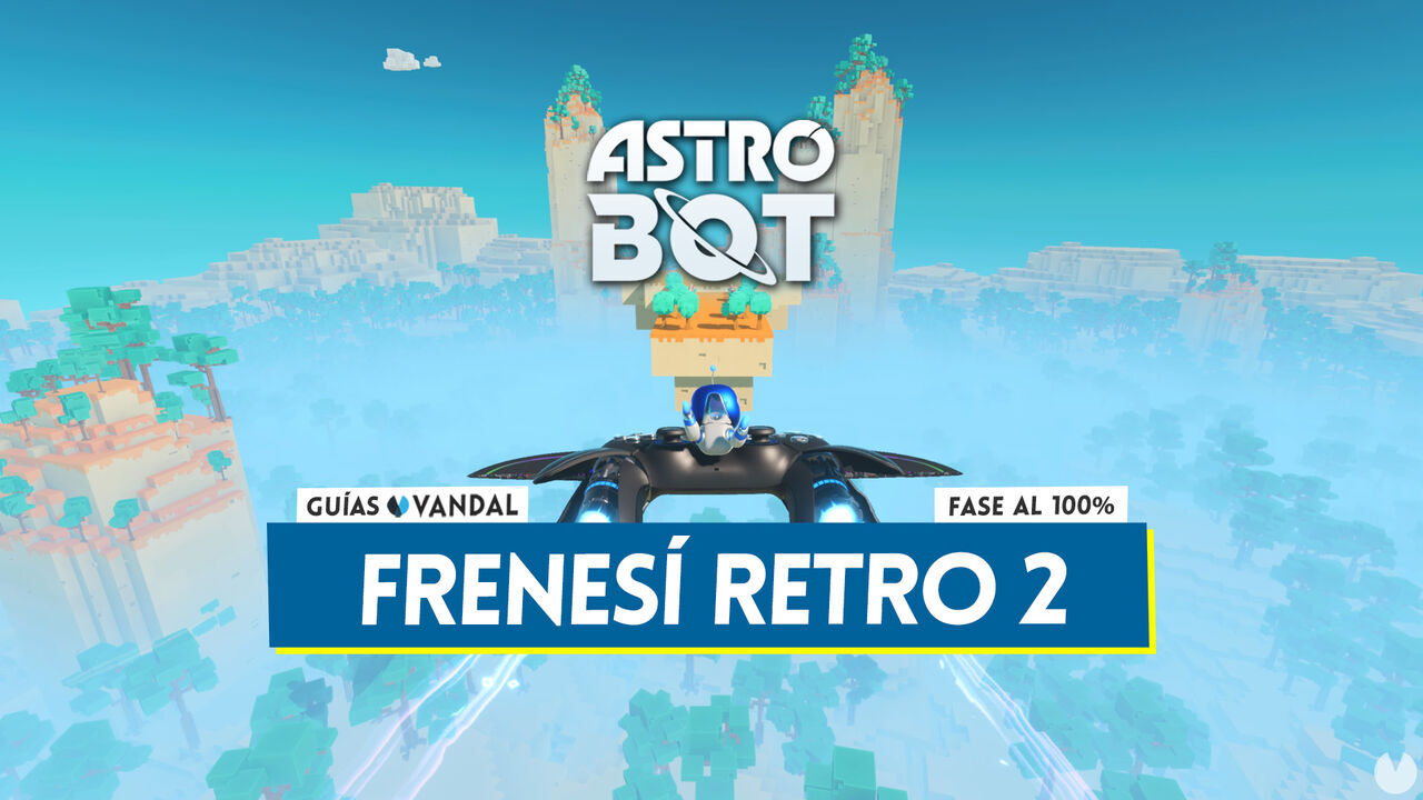 Frenes retro 2 al 100% en Astro Bot: Cmo desbloquearlo y coleccionables - Astro Bot