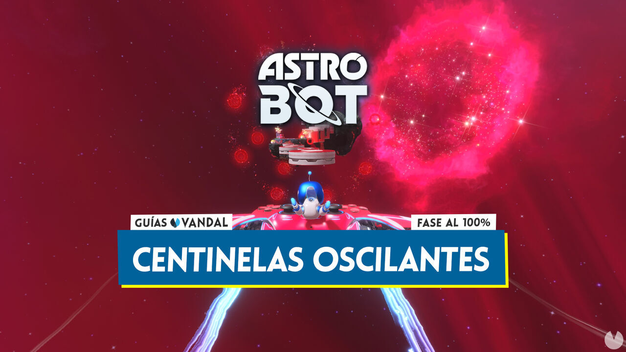 Centinelas oscilantes al 100% en Astro Bot: Cmo desbloquearlo y coleccionables - Astro Bot