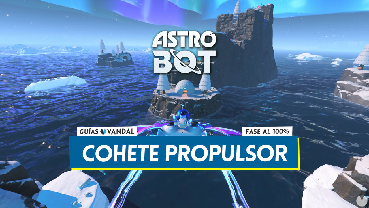 Cohete propulsor al 100% en Astro Bot: Todos los secretos y coleccionables - Astro Bot