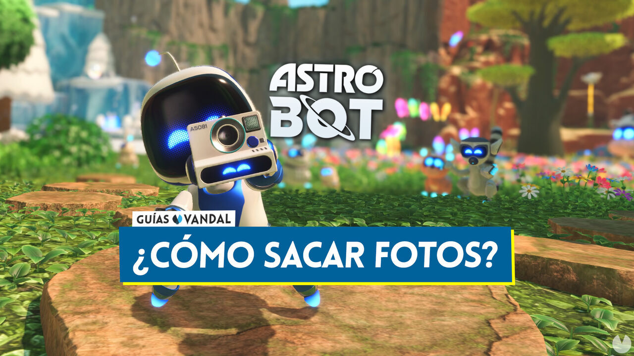 Cmo sacar fotos en Astro Bot?: Requisitos para desbloquear la cmara - Astro Bot