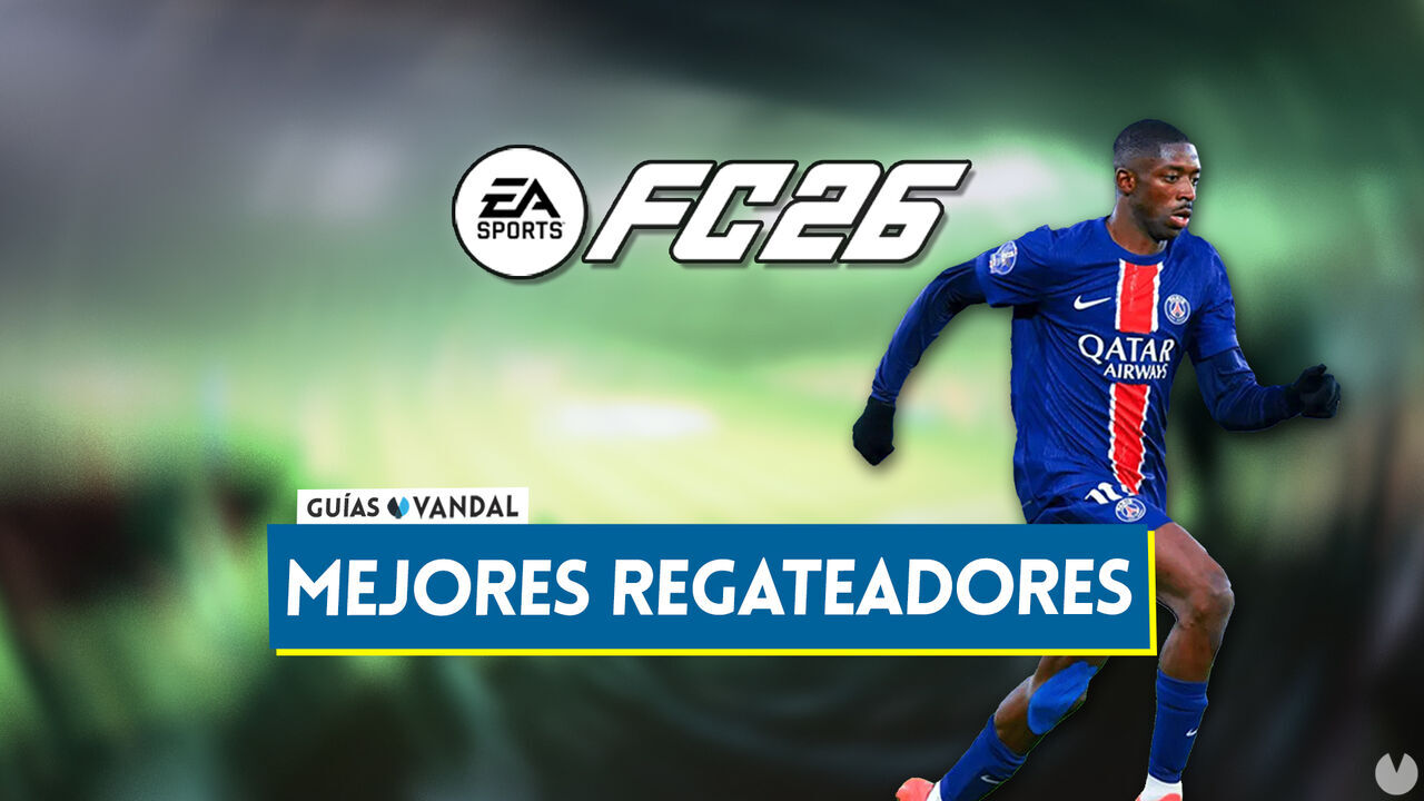 EA Sports FC 26: Los 20 mejores regateadores del mundo - Medias y valoracin - EA Sports FC 26