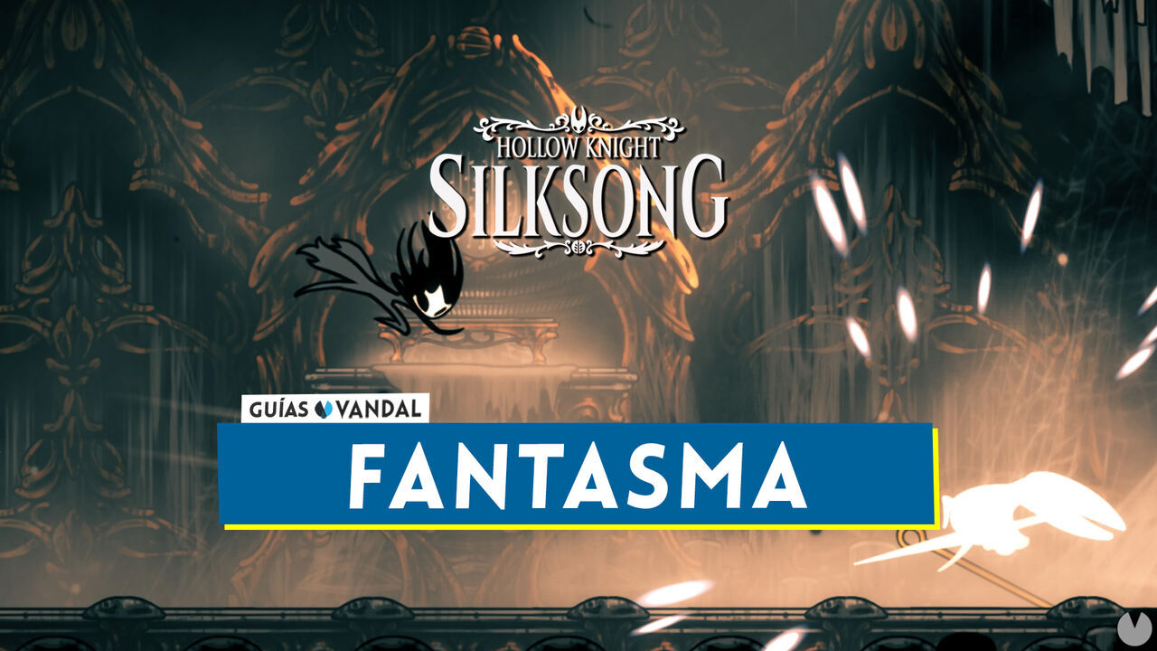 Fantasma en Silksong: Localizacin, cmo derrotarlo y recompensas - Hollow Knight: Silksong