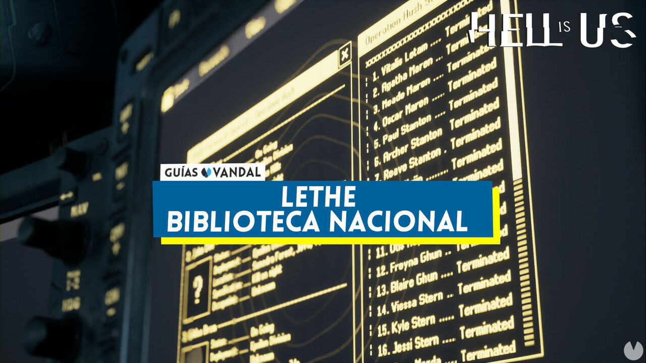 Lethe  - Biblioteca Nacional al 100% en Hell is Us - Hell is Us